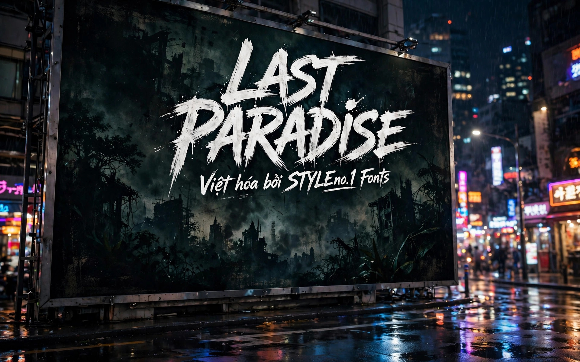 Ứng dụng font SVN-Last Paradise việt hóa trên poster phim – font brush hiphop ma quái, bí ẩn