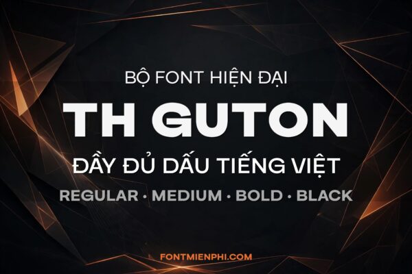 Ứng dụng font TH Guton Việt Hóa với đầy đủ dấu tiếng Việt