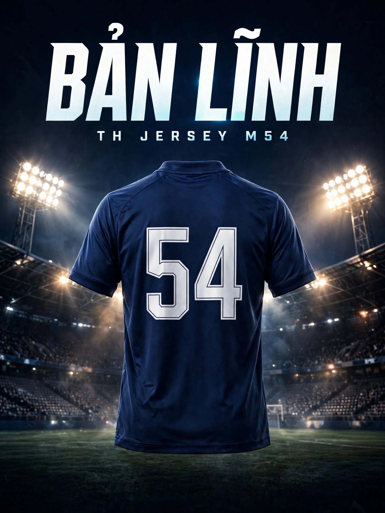 Ứng dụng font TH Jersey M54 việt hóa trên poster áo đấu bóng đá BẢN LĨNH