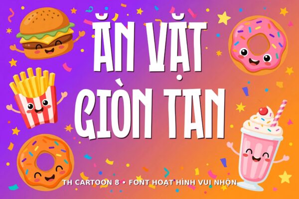 Ứng dụng font TH Cartoon 8 Việt Hóa – thiết kế đồ ăn, trẻ em