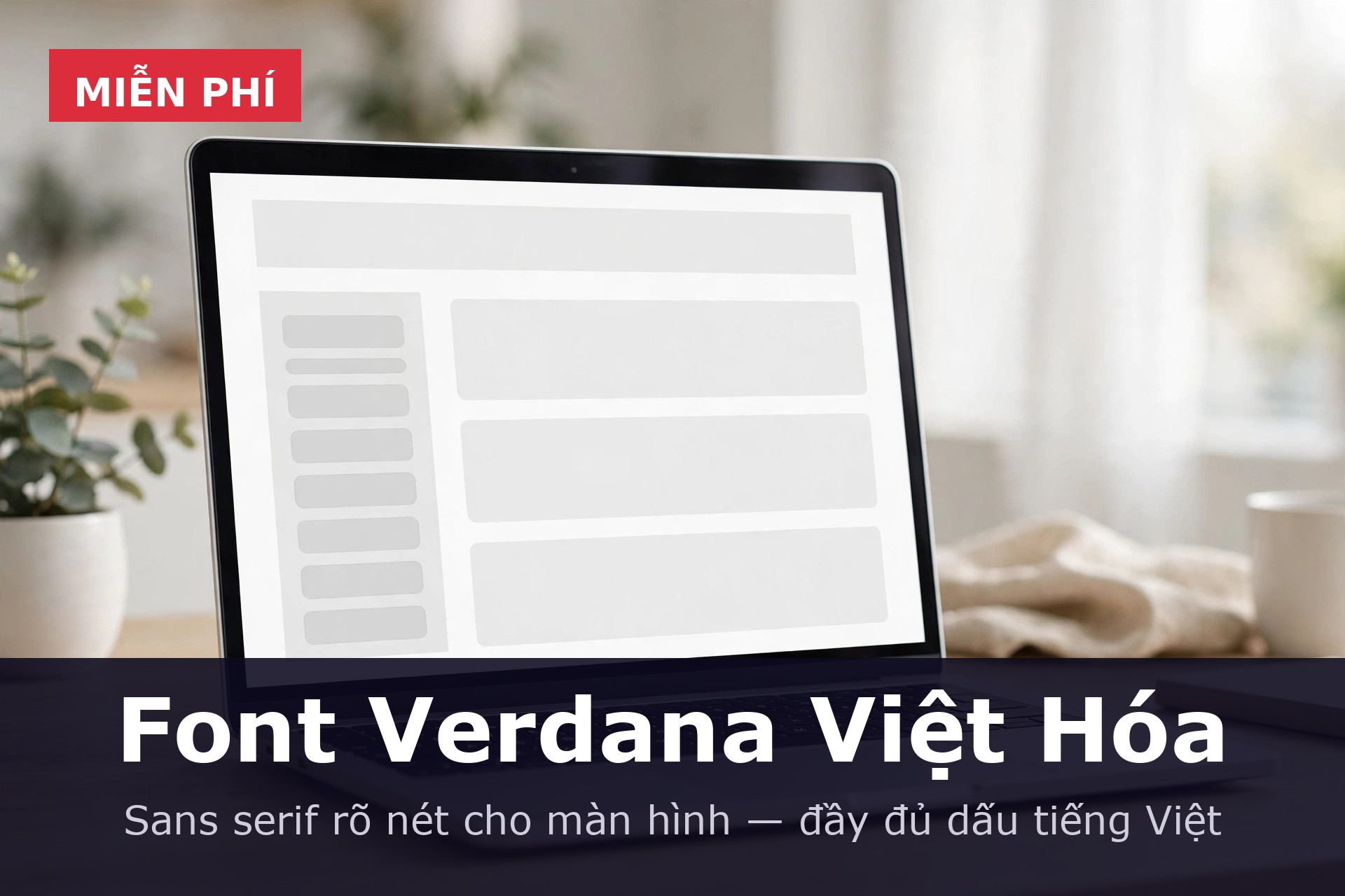 Font Verdana Việt Hóa ứng dụng trên màn hình laptop — font chữ sans serif dễ đọc, việt hóa đầy đủ