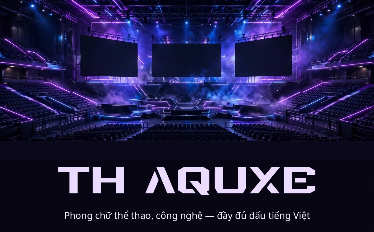 Font TH Aquxe Việt Hóa – Sans Serif Cứng Cáp Mạnh Mẽ 2 Font TH Aquxe Việt Hóa ứng dụng trong thiết kế thể thao, công nghệ — phong chữ sans serif cứng cáp đầy đủ dấu tiếng Việt